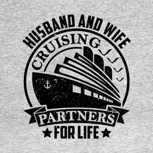 Husband And Wife Cruising Partners For Life T-Shirt